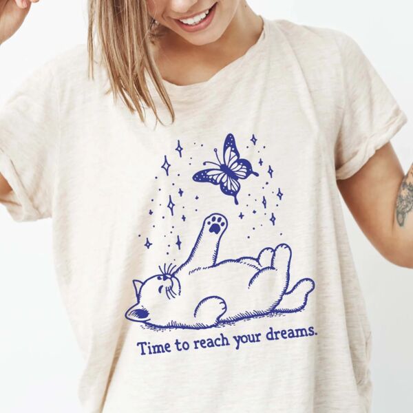 Time To Reach Your Dreams T-Shirt Thumbnail